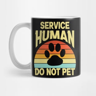 Service human do not pet Mug